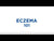 Video on Eczema 101 "What Is Eczema?"
